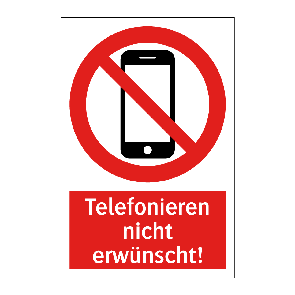 Kauf Telefonieren nicht erwünscht! schild | SignOnline | DE-P6302