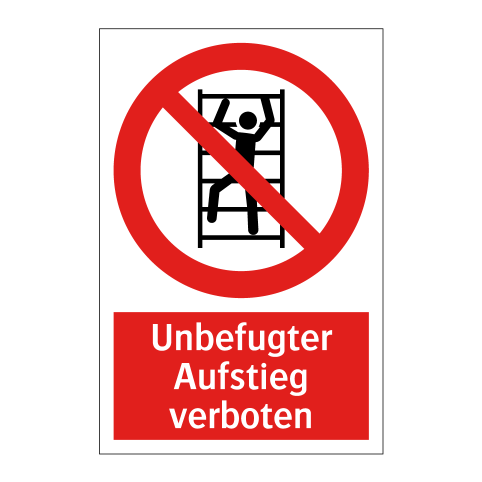 Schild 'Eintritt Für Unbefugte Verboten' – 30x20 Cm, Selbstklebend Oder Mit Schrauben, Wasserdicht & UV-beständig