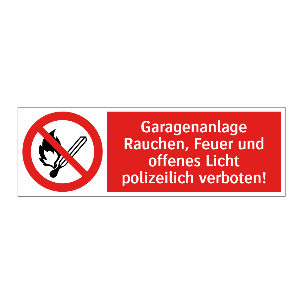 Verbotsschild „Garagenanlage – Offenes Feuer Und Rauchen Verboten“ 300x200 Mm
