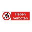 Heben verboten