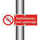 Heißarbeiten sind untersagt