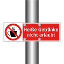 Heiße Getränke nicht erlaubt