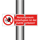 Heizungsraum: Unbefugten ist der Zutritt verboten!