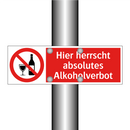 Hier herrscht absolutes Alkoholverbot