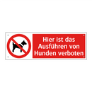 Hier ist das Ausführen von Hunden verboten