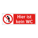 Hier ist kein WC