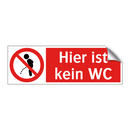 Hier ist kein WC