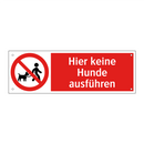 Hier keine Hunde ausführen