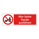 Hier keine Hunde ausführen