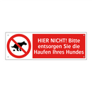 HIER NICHT! Bitte entsorgen Sie die Haufen Ihres Hundes