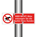 HIER NICHT! Bitte entsorgen Sie die Haufen Ihres Hundes