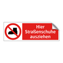 Hier Straßenschuhe ausziehen