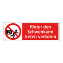 Hinter den Schwenkarm treten verboten