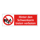 Hinter den Schwenkarm treten verboten