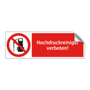 Hochdruckreiniger verboten!
