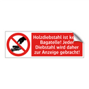 Holzdiebstahl ist keine Bagatelle! Jeder Diebstahl wird daher zur Anzeige gebracht!