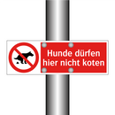 Hunde dürfen hier nicht koten