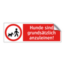 Hunde sind grundsätzlich anzuleinen!