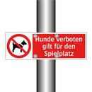 Hunde verboten gilt für den Spielplatz