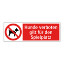 Hunde verboten gilt für den Spielplatz