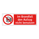 Im Brandfall den Aufzug nicht benutzen