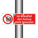 Im Brandfall den Aufzug nicht benutzen