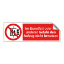 Im Brandfall oder bei anderer Gefahr den Aufzug nicht benutzen