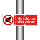 In die Schüttung greifen verboten