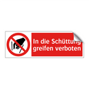In die Schüttung greifen verboten