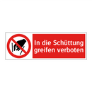 In die Schüttung greifen verboten