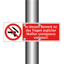 In diesem Bereich ist das Tragen jeglicher Waffen strengstens verboten!
