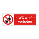 In WC werfen verboten