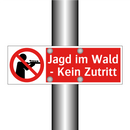 Jagd im Wald - Kein Zutritt