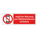 Jegliche Nutzung von Mobiltelefonen verboten