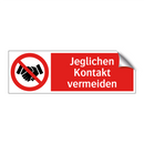 Jeglichen Kontakt vermeiden