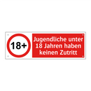 Jugendliche unter 18 Jahren haben keinen Zutritt
