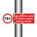 Jugendliche unter 18 Jahren haben keinen Zutritt