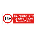 Jugendliche unter 18 Jahren haben keinen Zutritt