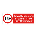 Jugendlichen unter 18 Jahren ist der Eintritt verboten!