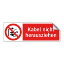 Kabel nicht herausziehen