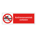 Keilriemenantrieb verboten
