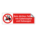 Kein dichtes Fahren mit Gabelstapler und Hubwagen