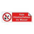 Kein Hineinschubsen ins Wasser