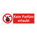 Kein Parfüm erlaubt