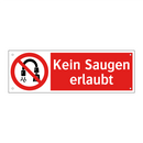 Kein Saugen erlaubt