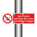 Kein Surfen zwischen den roten und gelben Flaggen