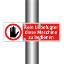 Kein Unbefugter diese Maschine zu bedienen