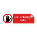 Kein unbefugter Zutritt