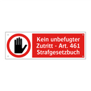 Kein unbefugter Zutritt - Art. 461 Strafgesetzbuch