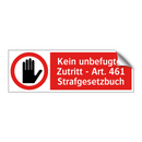 Kein unbefugter Zutritt - Art. 461 Strafgesetzbuch
